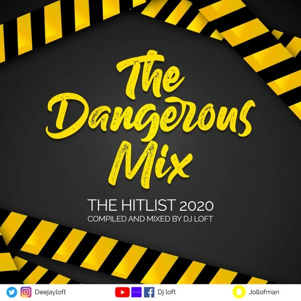 DJ Loft’s “The Dangerous Mix: The Hitlist 2020”